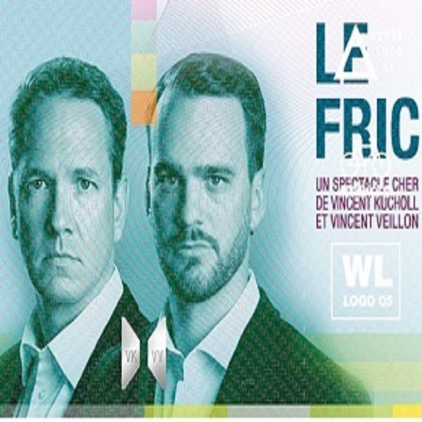 Spectacle les 2 Vincents – Le Fric