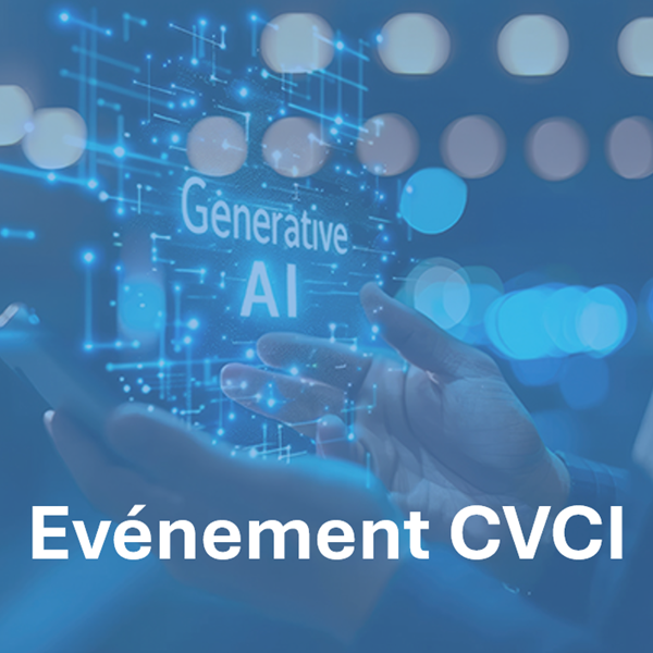 Evénement CVCI : Petit déjeuner Intelligence artificielle